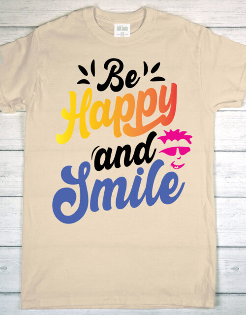 Be Happy And Smile - Adult Short Sleeve T-Shirt