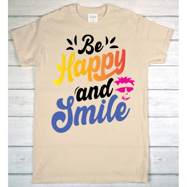 Be Happy And Smile - Adult Short Sleeve T-Shirt