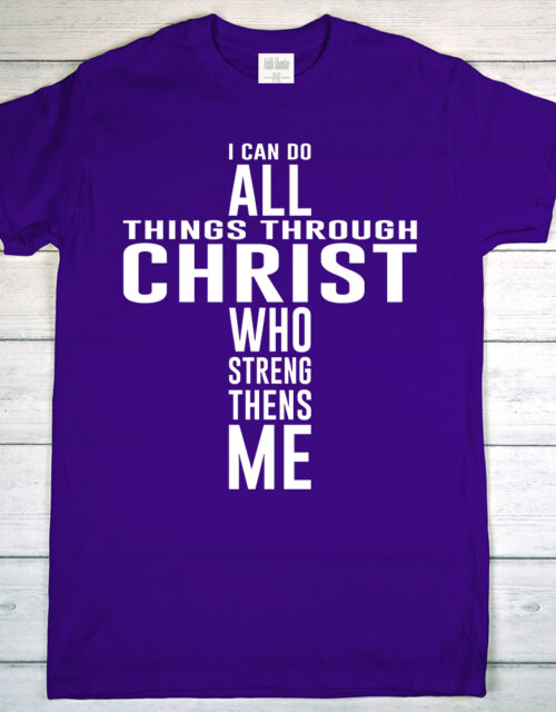 I Can Do All Things Through Christ - Adult Short Sleeve T-Shirt