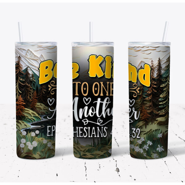 Be Kind To One Another – Stainless Steel Tumbler (20 oz)