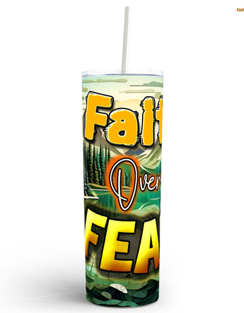 Faith Over Fear – Stainless Steel Tumbler (20 oz)