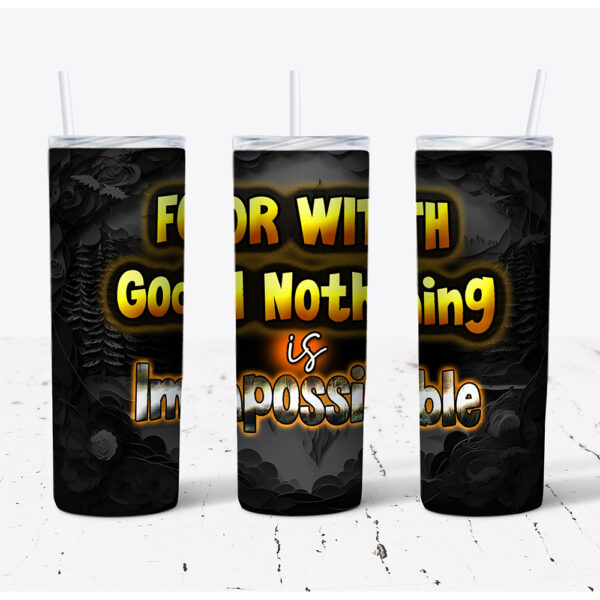 For With God Everything Is Possible – Stainless Steel Tumbler (20 oz)