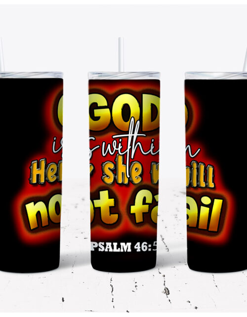 God Is Within Her She Will Not Fail – Stainless Steel Tumbler (20 oz)