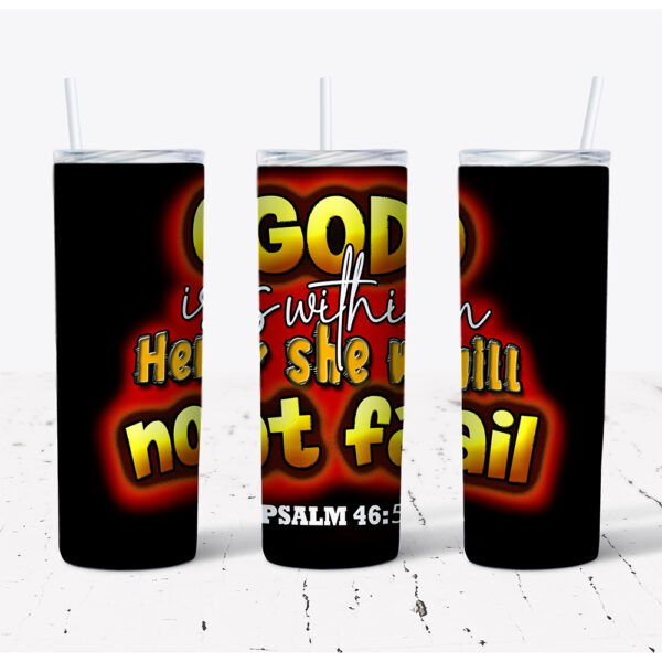 God Is Within Her She Will Not Fail – Stainless Steel Tumbler (20 oz)