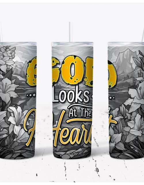 God Looks At The Heart – Stainless Steel Tumbler (20 oz)