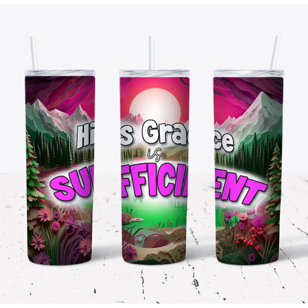 His Grace Is Sufficient – Stainless Steel Tumbler (20 oz)
