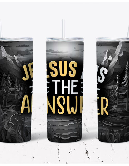 Jesus Is The Answer – Stainless Steel Tumbler (20 oz)