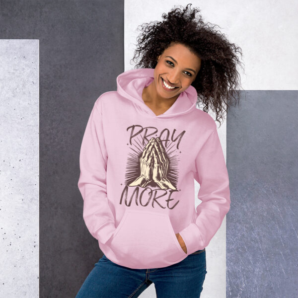 Pray More – Adult Hooded Sweat Shirt