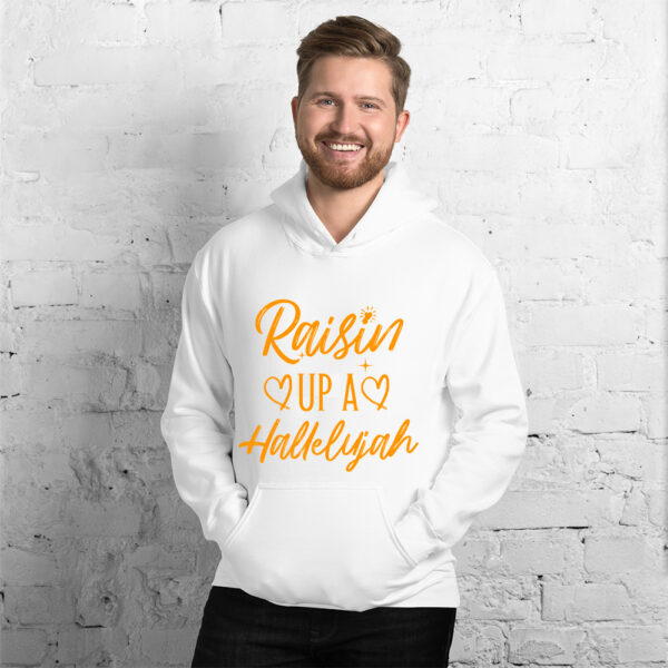 Raisin Up A Hallelujah – Adult Hooded Sweat Shirt