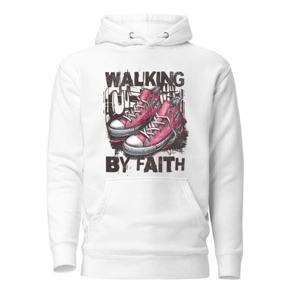 Walking By Faith – Adult Hooded Sweat Shirt