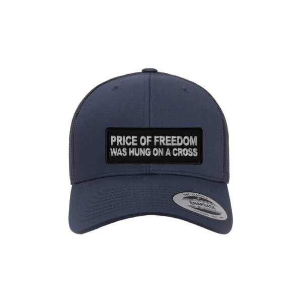 Price Of Freedom Was Hung On A Cross - Adult Retro Trucker Snapback Cap