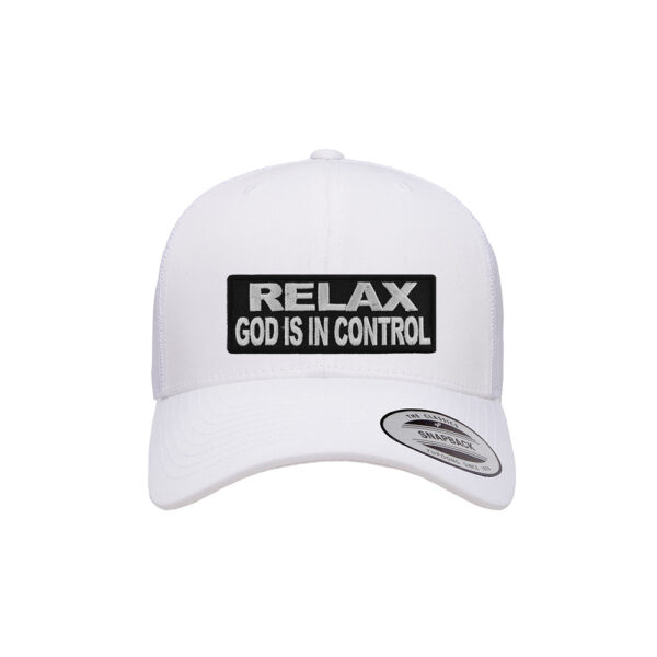 Relax God Is In Control - Adult Retro Trucker Snapback Cap